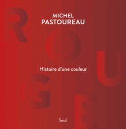 Rouge, histoire d'une couleur