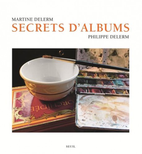 Secrets d'albums, Martine Delerm et Philippe Delerm