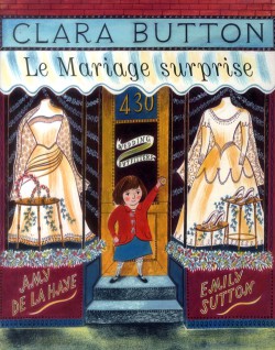 Livre pour enfants - Clara Button, le mariage surprise