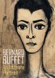 Bernard Buffet. An intimate portrait