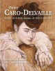Henry Caro-Delvaille (1876-1928). Un peintre de la Belle Epoque de Paris