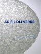 Au fil du verre