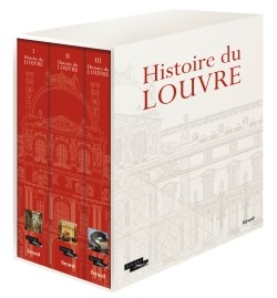 Histoire du Louvre (3 volumes sous coffret)