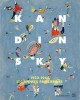 Kandinsky 1933-1944, les années parisiennes 