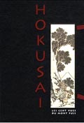 Hokusai, les cent vues du Mont Fuji