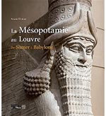 La Mésopotamie au Louvre, éd. Somogy